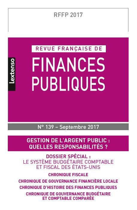 REVUE FRANÇAISE DE FINANCES PUBLIQUES N 139 - 2017