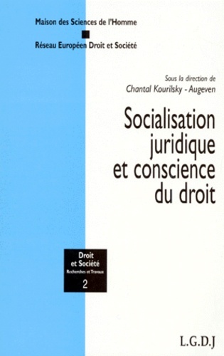SOCIALISATION JURIDIQUE ET CONSCIENCE DU DROIT