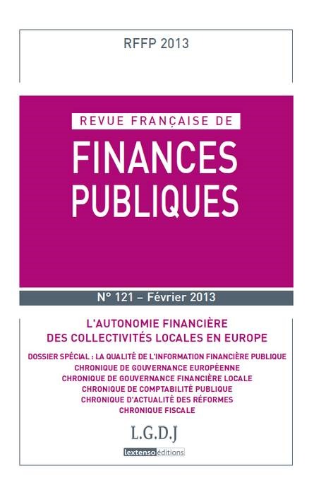 REVUE FRANÇAISE DE FINANCES PUBLIQUES N 121 - 2013