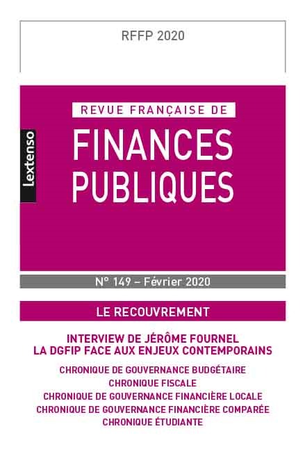 REVUE FRANÇAISE DE FINANCES PUBLIQUES N 149-FEVRIER 2020