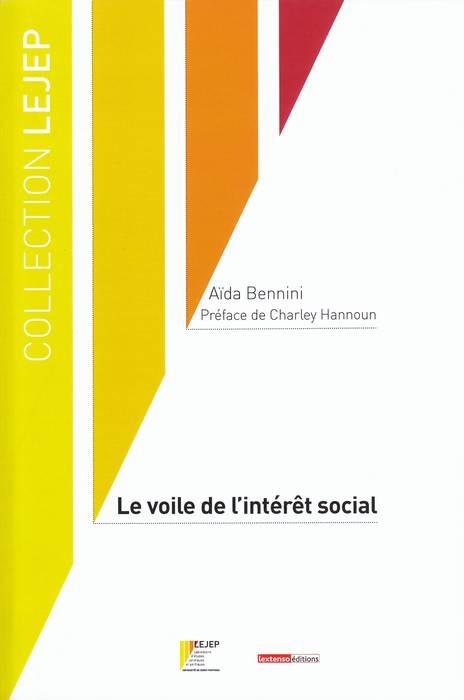 LE VOILE DE L'INTÉRÊT SOCIAL