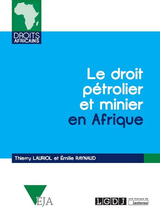 LE DROIT PÉTROLIER ET MINIER EN AFRIQUE