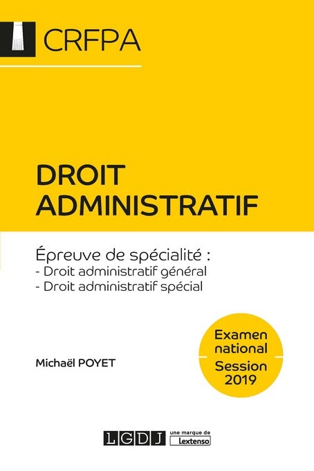 Droit administratif - CRFPA - Examen national Session 2019