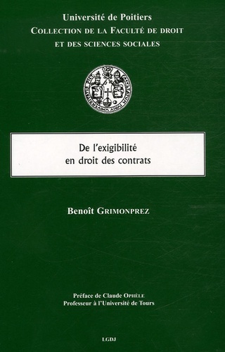 DE L'EXIGIBILITE EN DROIT DES CONTRATS