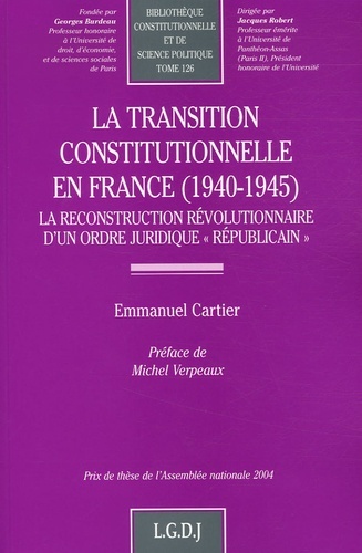 LA TRANSITION CONSTITUTIONNELLE EN FRANCE (1940-1945)