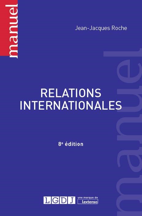 RELATIONS INTERNATIONALES - 8EME EDITION