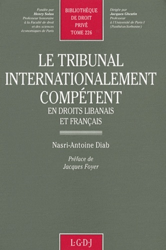 le tribunal internationalement compétent en droit libanais et droit français