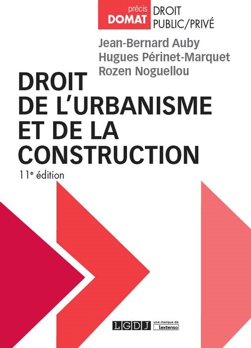 DROIT DE L'URBANISME ET DE LA CONSTRUCTION 11EME EDITION