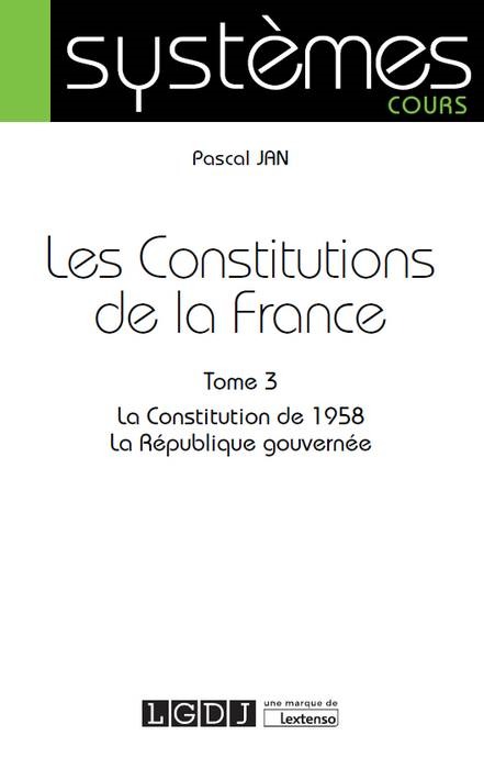 LES CONSTITUTIONS DE LA FRANCE TOME 3