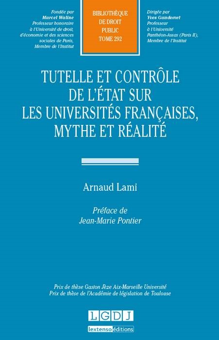 tutelle et contrôle de l'etat sur les universités françaises, mythe et réalité