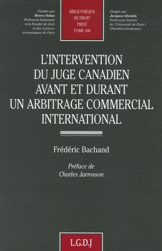 l'intervention du juge canadien avant et durant un arbitrage commercial internat