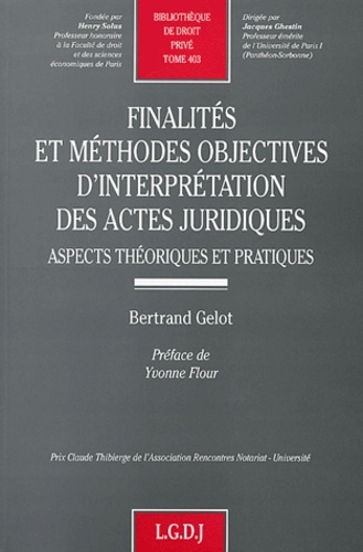 finalités et méthodes objectives d'interprétation des actes juridiques