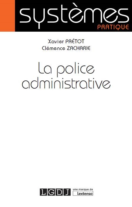LA POLICE ADMINISTRATIVE