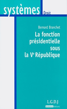 la fonction présidentielle sous la ve république