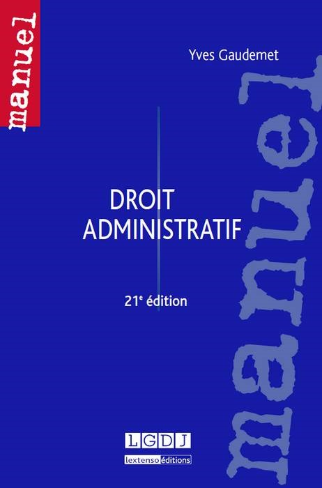 DROIT ADMINISTRATIF - 21ÈME ÉDITION