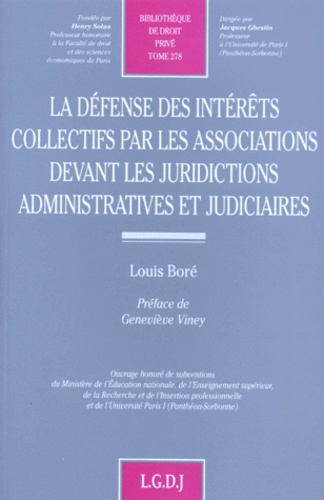 LA DEFENSE DES INTERETS COLLECTIFS PAR LES ASSOCIATIONS DEVANT LES JURIDICTIONS