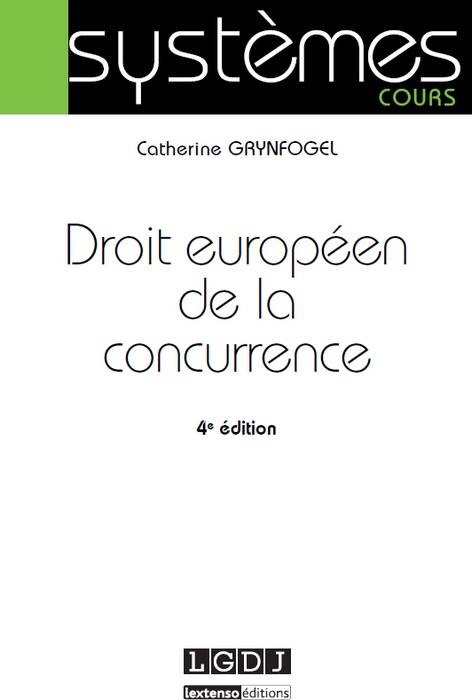 droit européen de la concurrence - 4ème édition