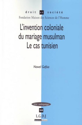 l'invention coloniale du mariage musulman - le cas tunisien