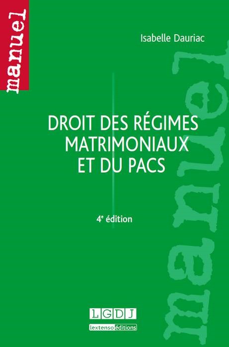 DROIT DES RÉGIMES MATRIMONIAUX ET DU PACS - 4ÈME ÉDITION