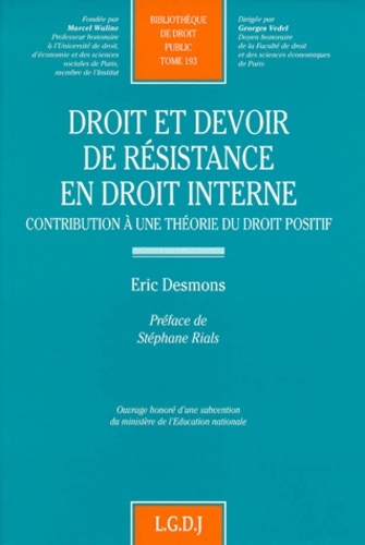 droit et devoir de résistance en droit interne. contribution à une théorie du dr