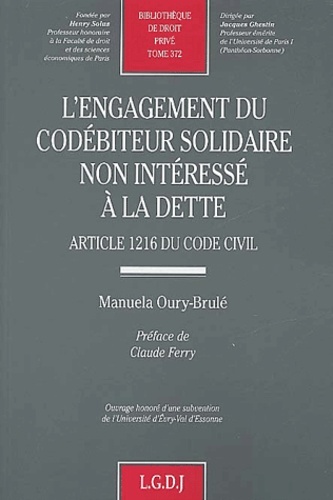 l'engagement du codébiteur solidaire non intéressé à la dette