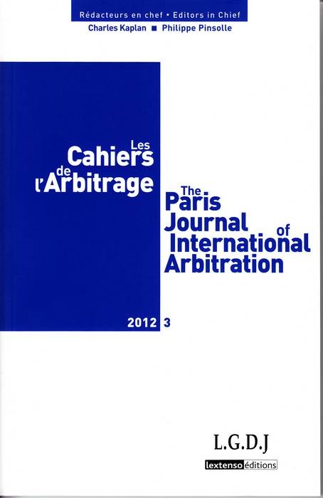 LES CAHIERS DE L ARBITRAGE N 3 - 2012