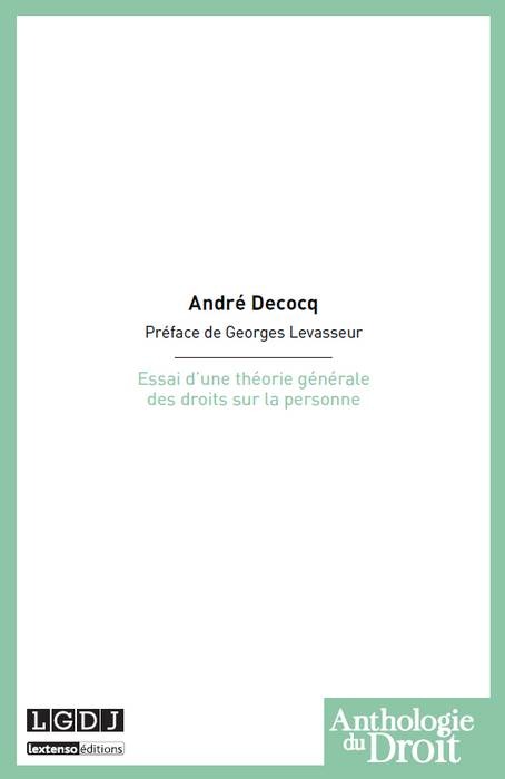 essai d'une théorie générale des droits sur la personne