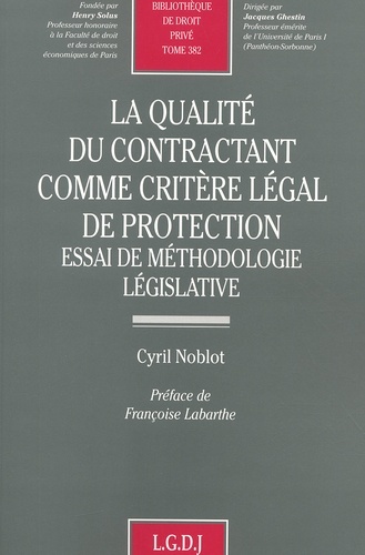 la qualité du contractant comme critère légal de protection