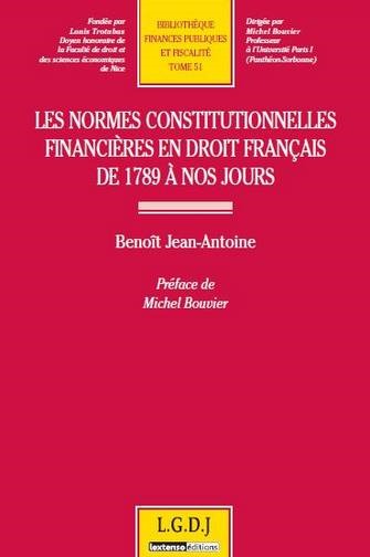 les normes constitutionnelles financières en droit français de 1789 à nos jours