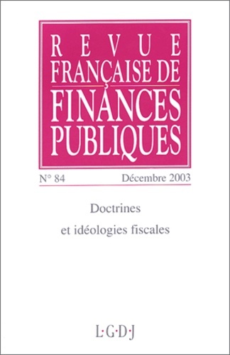 REVUE FRANÇAISE DE FINANCES PUBLIQUES N 84 - 2003