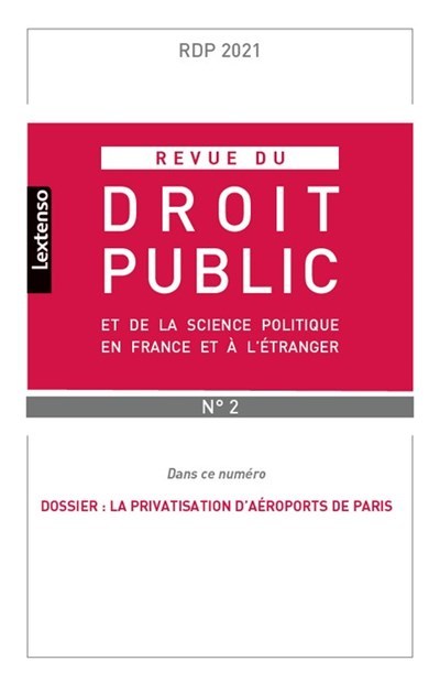 Revue du droit public et de la science politique en France et à l'étranger N°2-2021