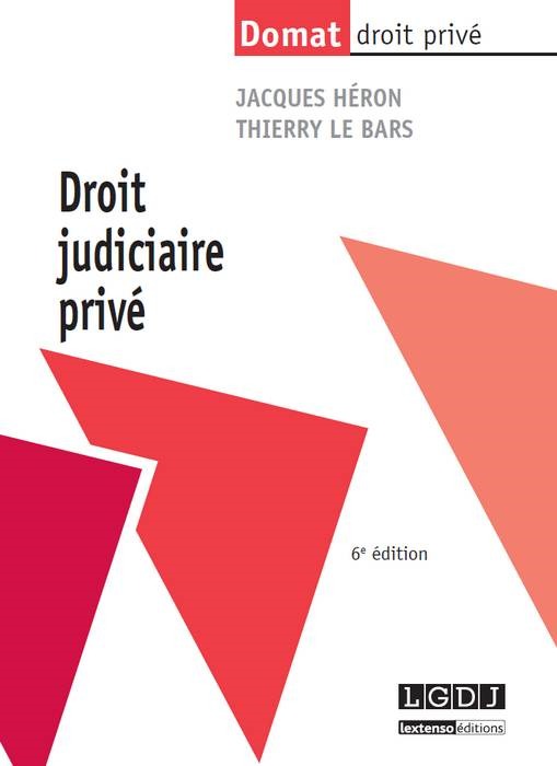 DROIT JUDICIAIRE PRIVÉ - 6ÈME ÉDITION