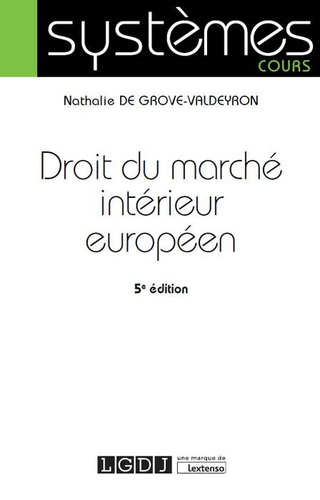 DROIT DU MARCHE INTERIEUR EUROPEEN 5EME EDITION