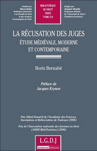 la récusation des juges. etude médiévale, moderne et contemporaine
