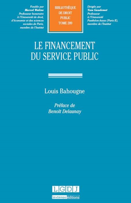 LE FINANCEMENT DU SERVICE PUBLIC