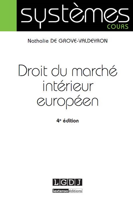 DROIT DU MARCHE INTERIEUR EUROPEEN, 4EME ED