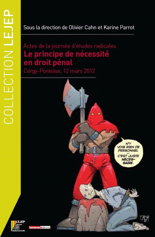 LE PRINCIPE DE NÉCESSITÉ EN DROIT PÉNAL