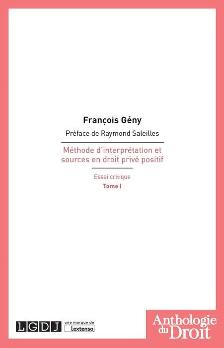 MÉTHODE D'INTERPRÉTATION ET SOURCES EN DROIT PRIVÉ POSITIF T1