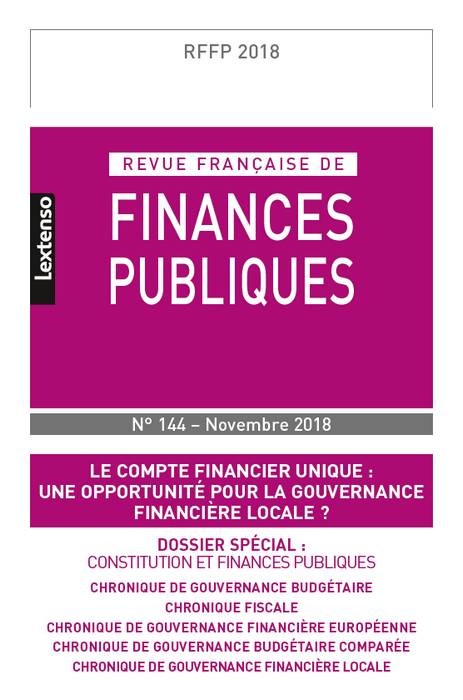 REVUE FRANCAISE DE FINANCES PUBLIQUES N 144-NOVEMBRE 2018