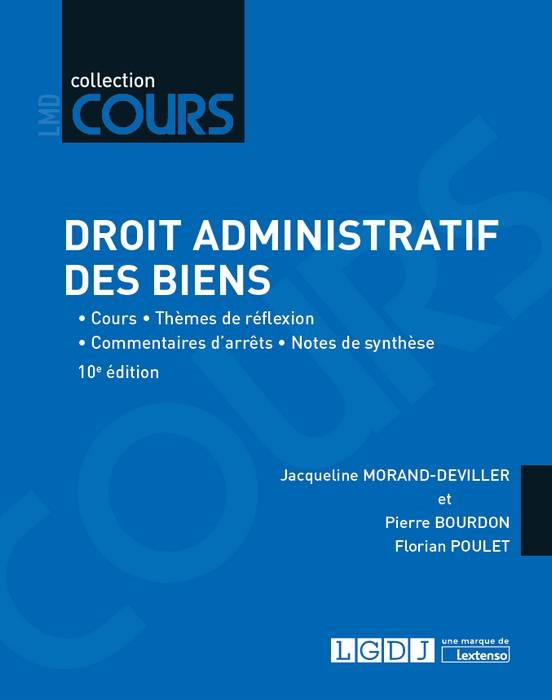 DROIT ADMINISTRATIF DES BIENS - 10EME EDITION