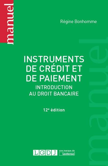 INSTRUMENTS DE CREDIT ET DE PAIEMENT 12EME EDITION