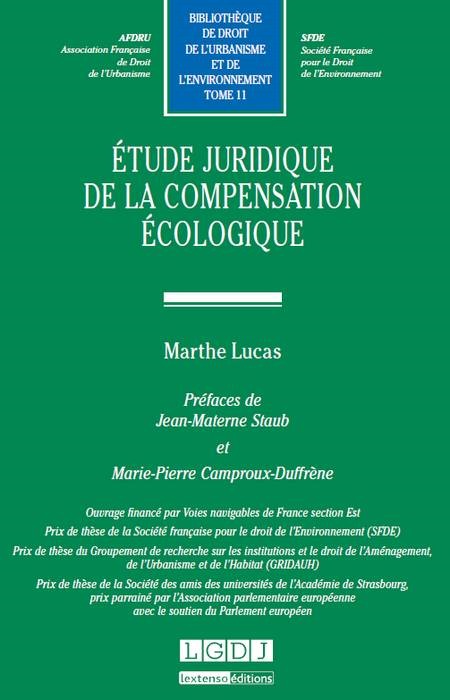 ÉTUDE JURIDIQUE DE LA COMPENSATION ÉCOLOGIQUE