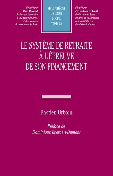 Le système de retraite à l'épreuve de son financement