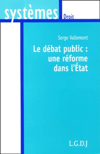 le débat public : une réforme dans l'etat