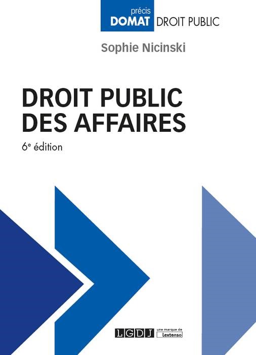 DROIT PUBLIC DES AFFAIRES - 6EME EDITION