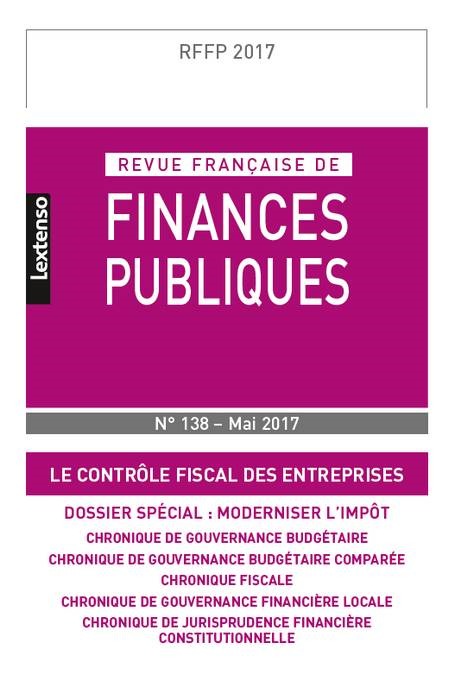REVUE FRANCAISE DE FINANCES PUBLIQUES N 138 - 2017