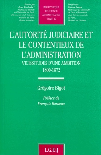l'autorité judiciaire et le contentieux de l'administration