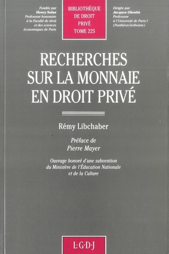 RECHERCHES SUR LA MONNAIE EN DROIT PRIVÉ
