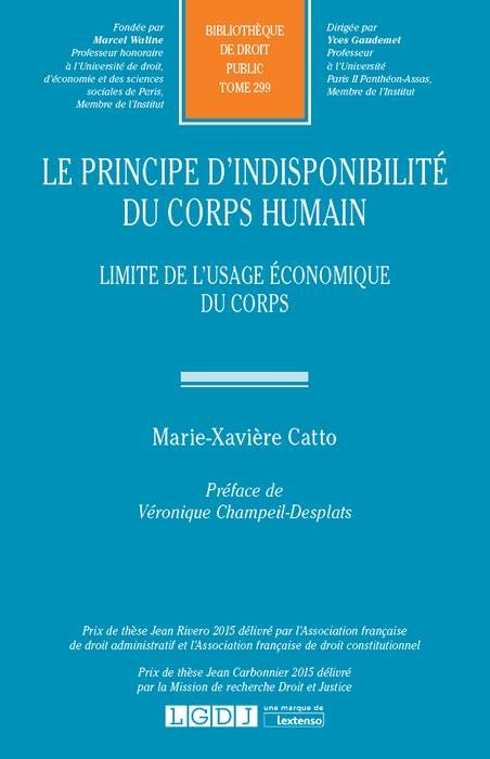 LE PRINCIPE D INDISPONIBILITE DU CORPS HUMAIN