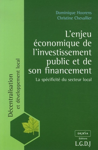 l'enjeu économique de l'investissement public et de son financement. la spécific